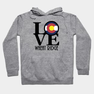 LOVE Wheat Ridge Colorado Hoodie